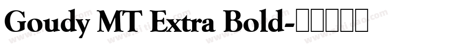 Goudy MT Extra Bold字体转换